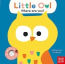 Baby Faces: Little Owl, Where Are You? - Book