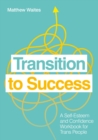 Transition to Success : A Self-Esteem and Confidence Workbook for Trans People - eBook