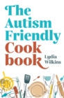 The Autism-Friendly Cookbook - eBook