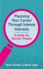 Planning Your Career Through Intense Interests - Book