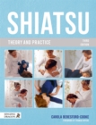 Shiatsu Theory and Practice - Book