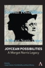 Joycean Possibilities: A Margot Norris Legacy - eBook