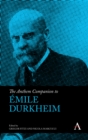 The Anthem Companion to Emile Durkheim - Book