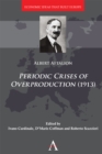 Periodic Crises of Overproduction (1913) - Book