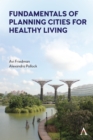 Fundamentals of Planning Cities for Healthy Living - eBook