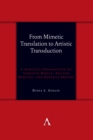 From Mimetic Translation to Artistic Transduction : A Semiotic Perspective on Virginia Woolf, Hector Berlioz, and Bertolt Brecht. - Book