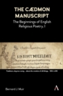 The Caedmon Manuscript : The Beginnings of English Religious Poetry, I - eBook