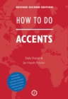 How To Do Accents : (2nd Edition) - Book