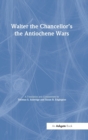 Walter the Chancellor’s The Antiochene Wars : A Translation and Commentary - Book