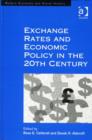Exchange Rates and Economic Policy in the 20th Century - Book