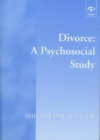 Divorce: A Psychosocial Study - Book