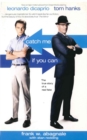 Catch Me If You Can : The True Story Of A Real Fake - Book