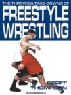 The Throws and Takedowns of Free-style Wrestling - Book