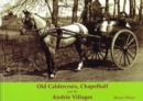Old Caldercruix, Chapelhall and the Airdrie Villages - Book