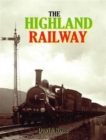 The Highland Railway - Book