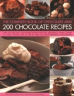 Chocolate and 200 Chocolate Recipes, The Complete Book of : Over 200 delicious easy-to-make recipes for total indulgence, from cookies to cakes, shown step by step in over 700 mouthwatering photograph - Book