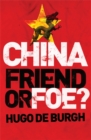 China : Friend or Foe? - Book
