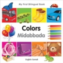 My First Bilingual Book-Colors (English-Somali) - Book