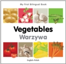My First Bilingual Book -  Vegetables (English-Polish) - Book