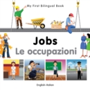 My First Bilingual Book -  Jobs (English-Italian) - Book