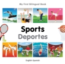 My First Bilingual Book -  Sports (English-Spanish) - Book