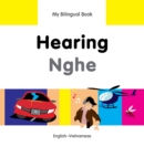 My Bilingual Book -  Hearing (English-Vietnamese) - Book
