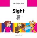 My Bilingual Book -  Sight (English-Chinese) - Book