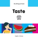 My Bilingual Book -  Taste (English-Chinese) - Book