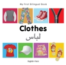 My First Bilingual Book -  Clothes (English-Farsi) - Book