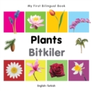 My First Bilingual Book -  Plants (English-Turkish) - Book