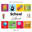 My First Bilingual Book -  School (English-Urdu) - Book