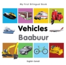 My First Bilingual Book -  Vehicles (English-Somali) - Book