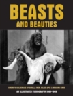 Beasts And Beauties : Cinema's Golden Age of Gorilla Men, Killer Apes & Missing Links An Illustrated Filmography 1908-1949 - Book