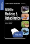 Wildlife Medicine and Rehabilitation : Self-Assessment Color Review - Book
