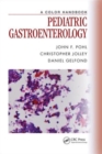 Pediatric Gastroenterology : A Color Handbook - Book