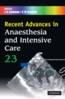 Recent Advances in Anaesthesia and Intensive Care: Volume 23 - Book
