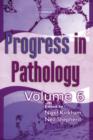 Progress in Pathology: Volume 6 - Book