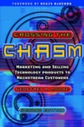 Crossing the Chasm : Marketing and Selling Technology Products to Mainstream Customers - Book