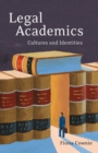 Legal Academics : Culture and Identities - Book