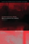 International Trade Regulation in China : Law and Policy - Book