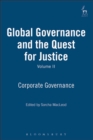 Global Governance and the Quest for Justice - Volume II : Corporate Governance - Book
