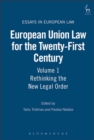 European Union Law for the Twenty-First Century: Volume 1 : Rethinking the New Legal Order - Book