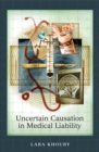 Uncertain Causation in Medical Liability - Book