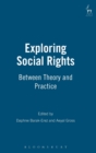 Exploring Social Rights : Between Theory and Practice - Book