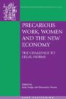 Precarious Work, Women, and the New Economy : The Challenge to Legal Norms - Book