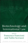 Biotechnology and International Law - Book