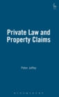Private Law and Property Claims - Book