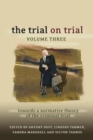The Trial on Trial: Volume 3 : Towards a Normative Theory of the Criminal Trial - Book