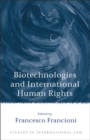 Biotechnologies and International Human Rights - Book