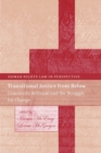 Transitional Justice from Below : Grassroots Activism and the Struggle for Change - Book